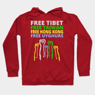 FREE TIBET FREE TAIWAN FREE HONG KONG FREE UYGHURS PROTEST Hoodie